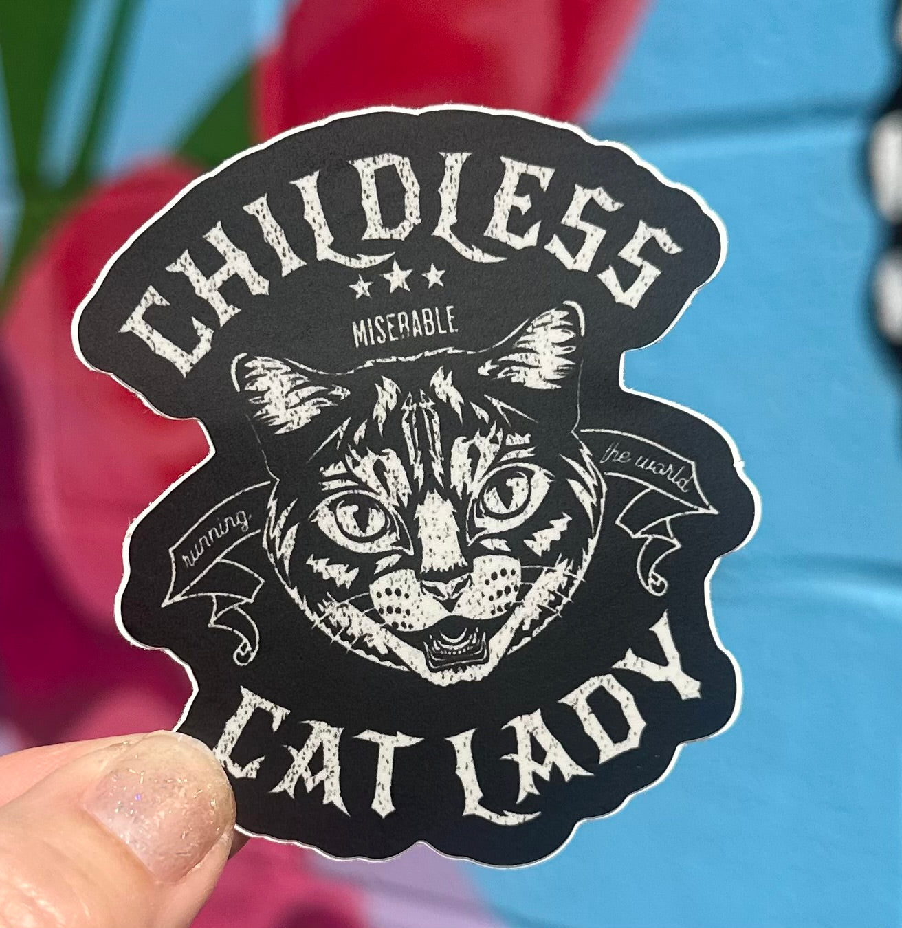 Childless Miserable Cat Lady Sticker