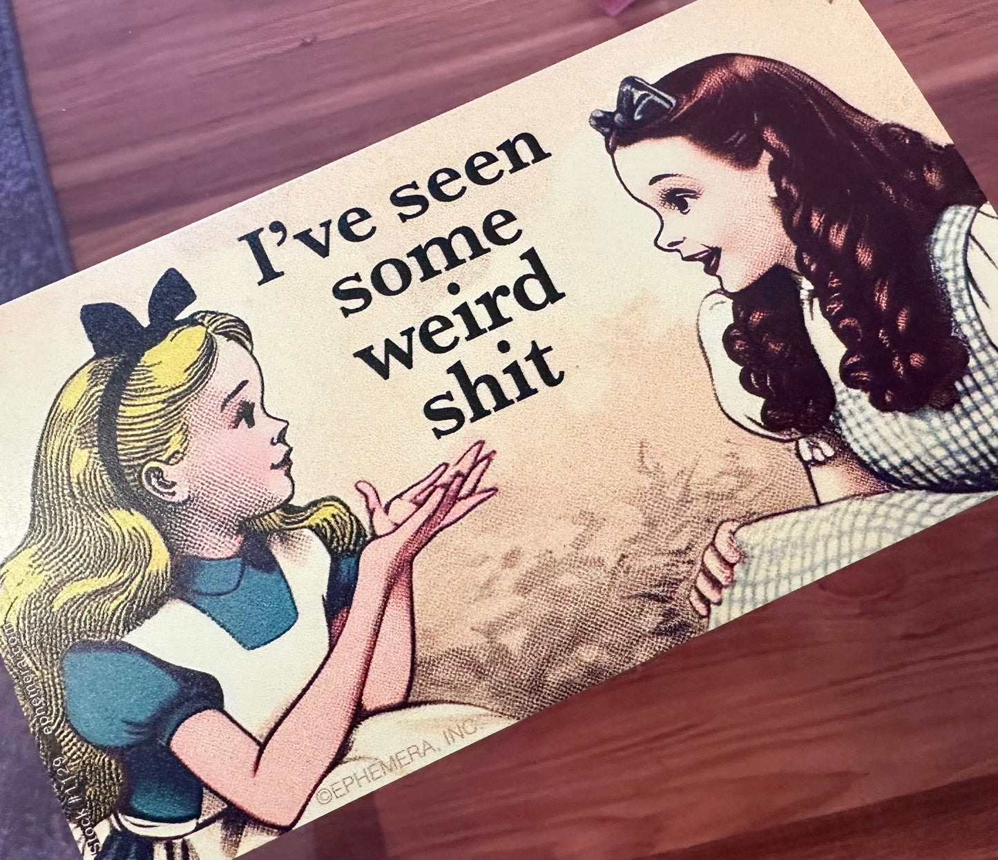 I've Seen Some Weird Shit Sticker