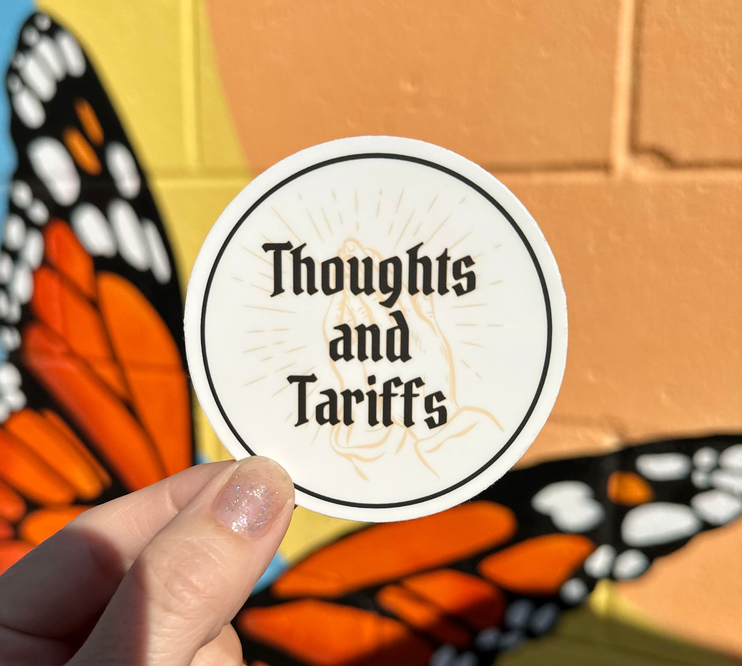 Thoughts And Tariffs Sticker