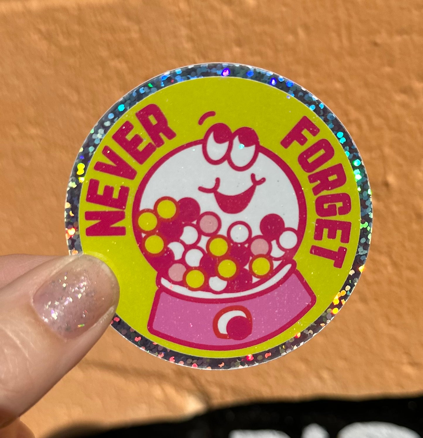 Never Forget Glittery Sticker