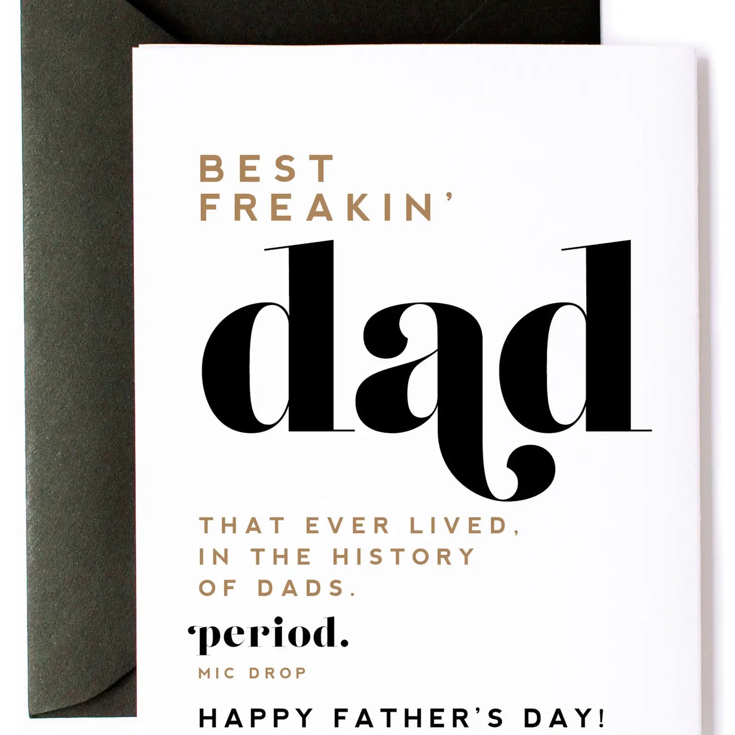 The Best Freakin' Dad Card