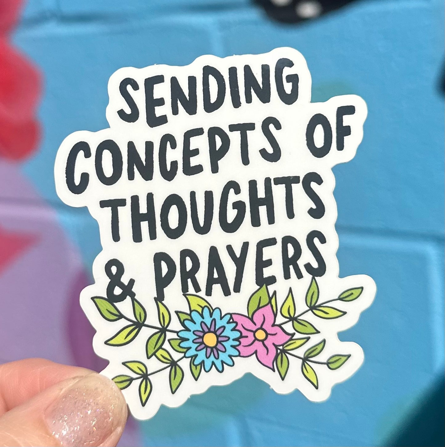 Sending Concepts Of Thoughts & Prayers Sticker
