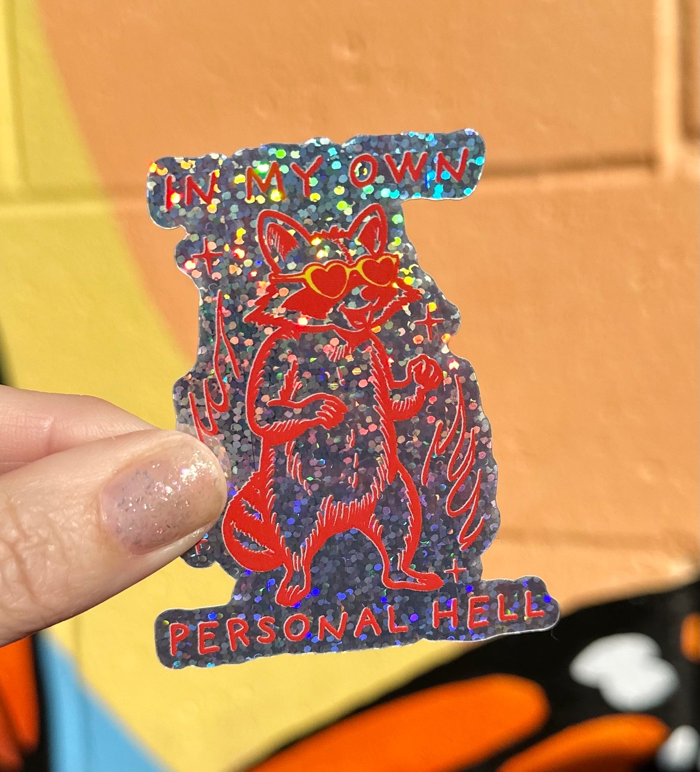 In My Own Personal Hell Glitter Sticker