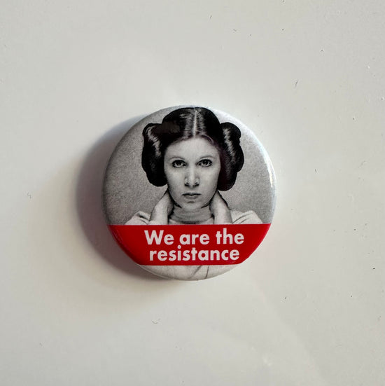 We Are The Resistance Button Magnet