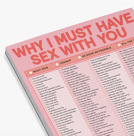 Why I Must Have Sex With You Large Notepad - 60 Sheets
