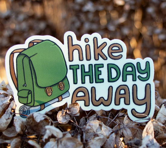 Hike The Day Away Sticker