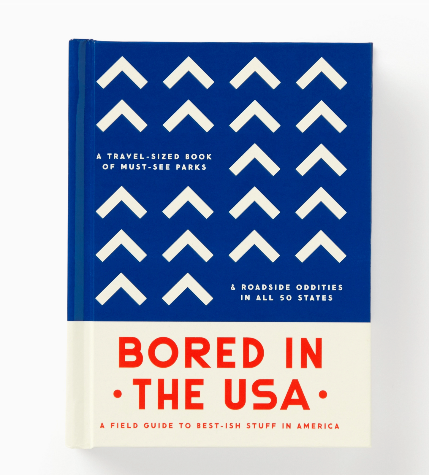 Bored in the USA - Travel Guide Book