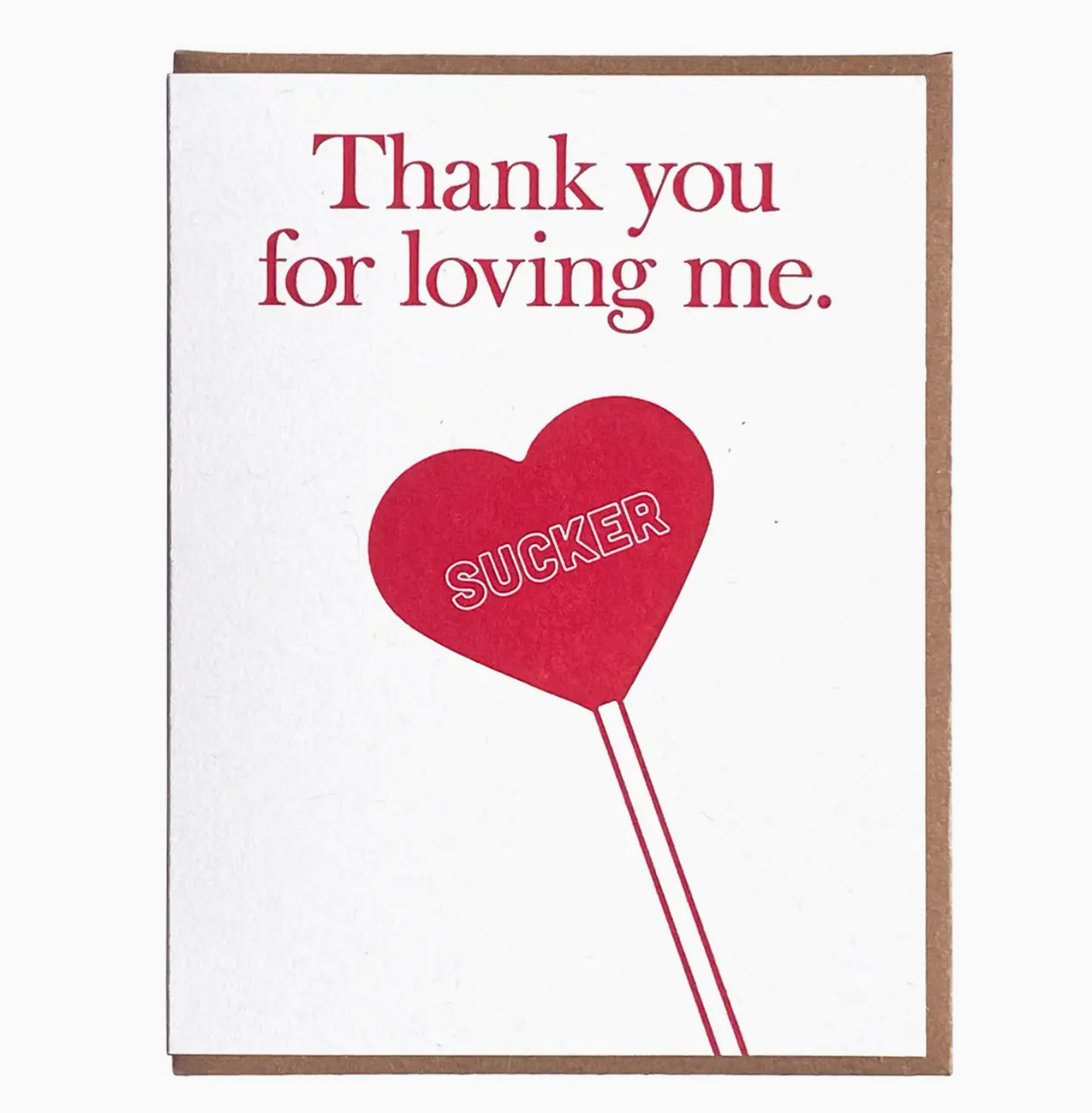 Thank You For Loving Me Sucker Card