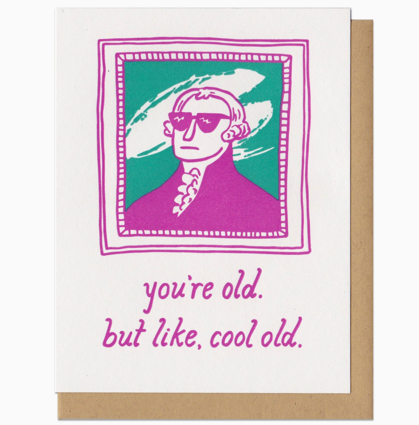 You're Old. But Like, Cool Old Card