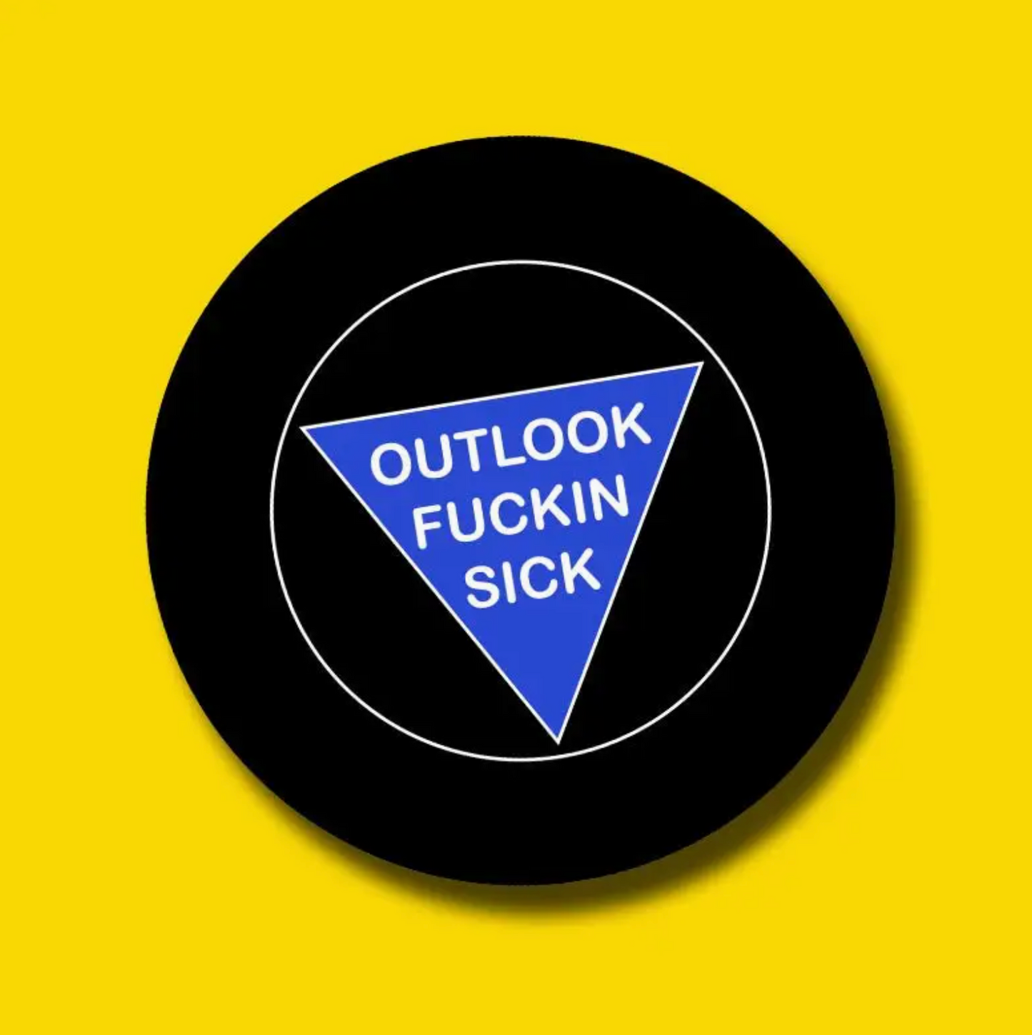 Outlook Fuckin Sick Sticker