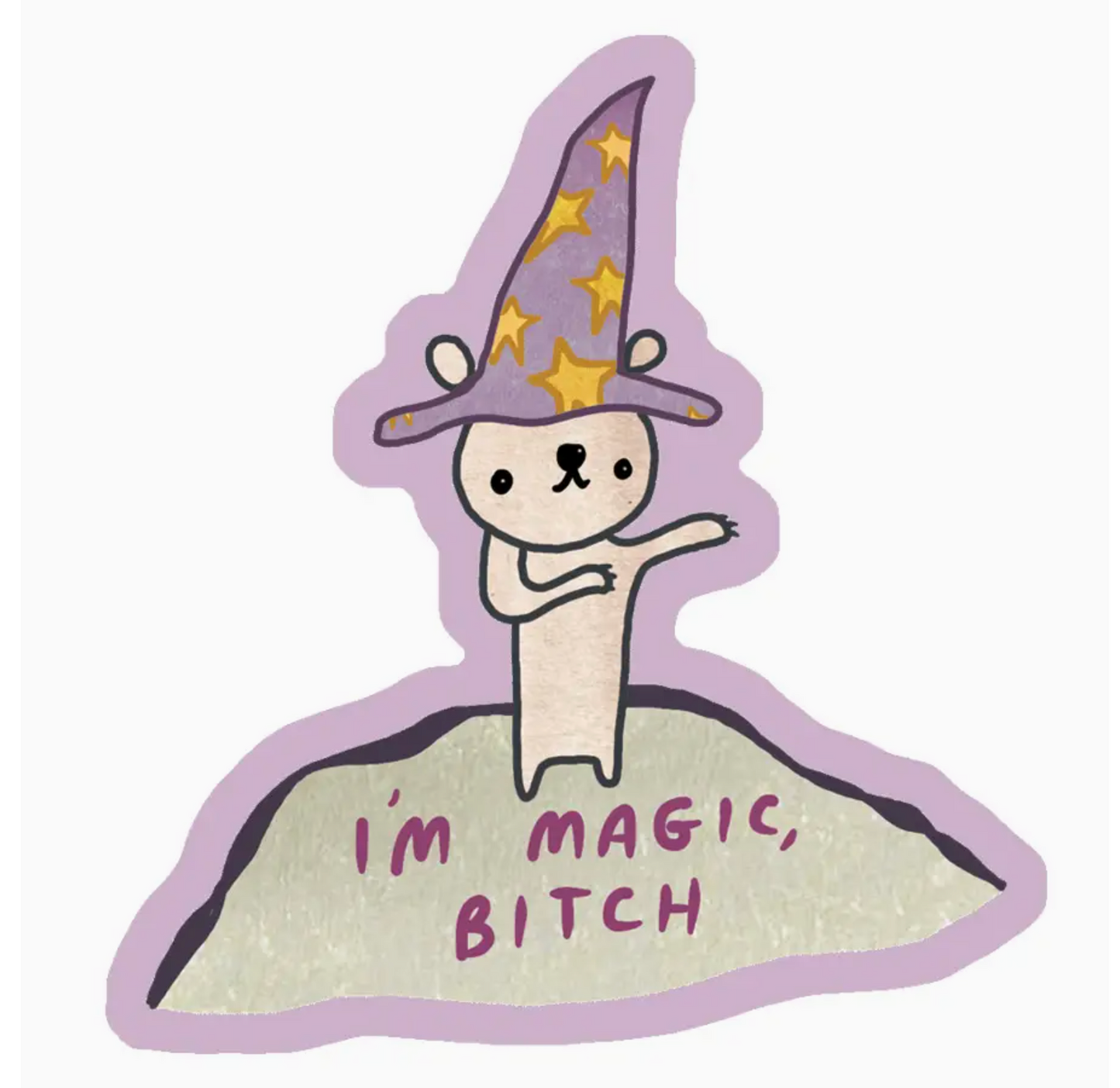 I'm Magic Bitch Sticker