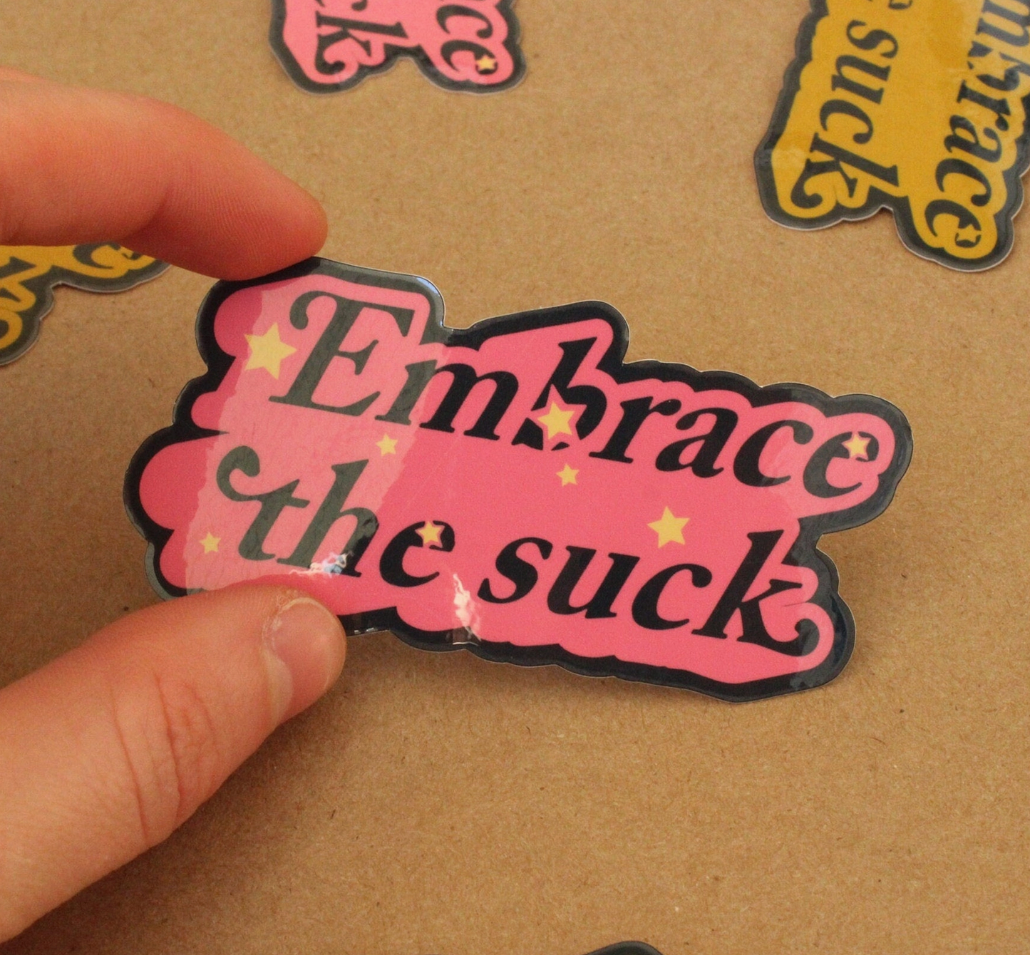 Embrace The Suck Pink Sticker