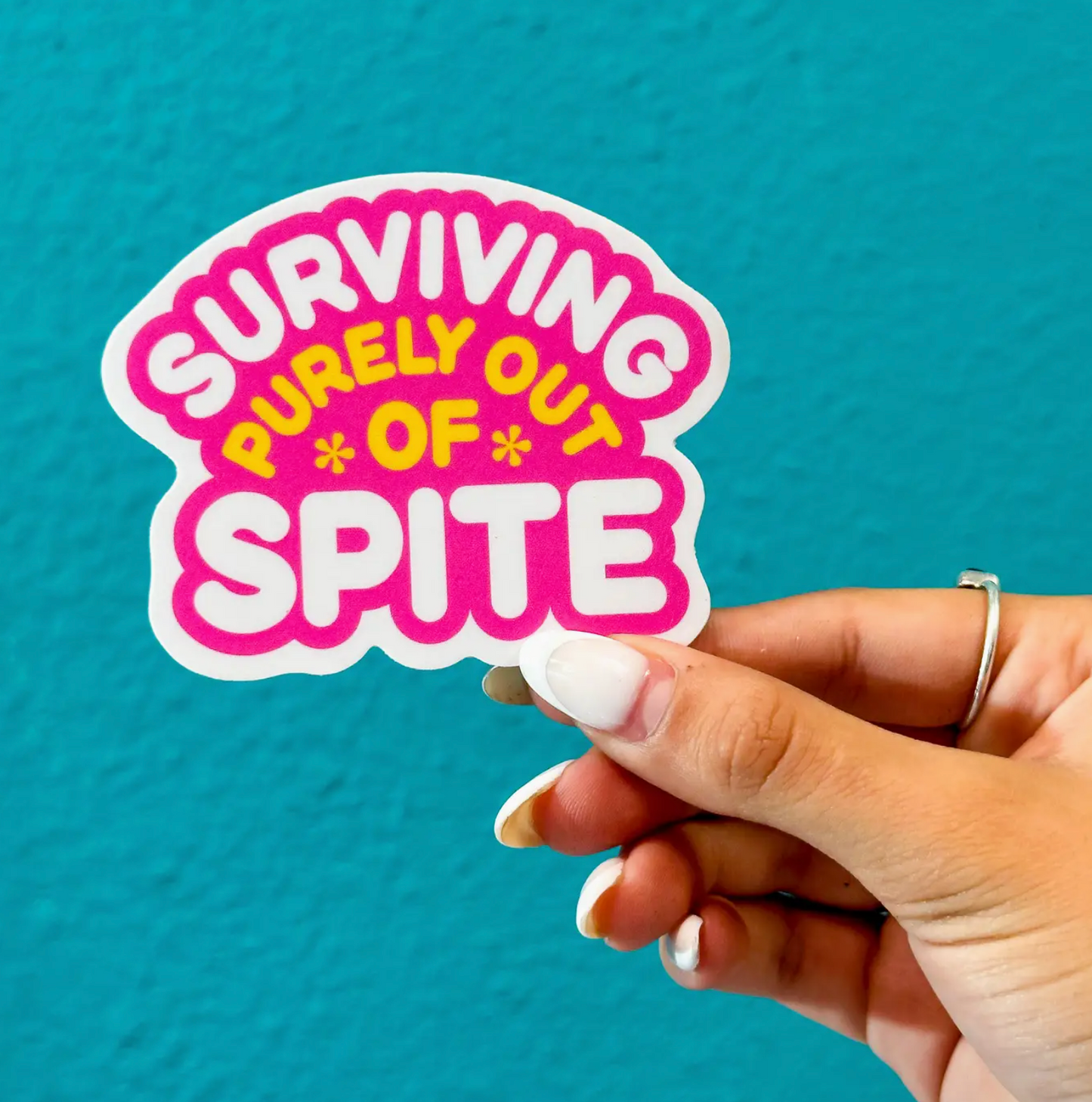 Surviving Purely Out Of Spite Sticker