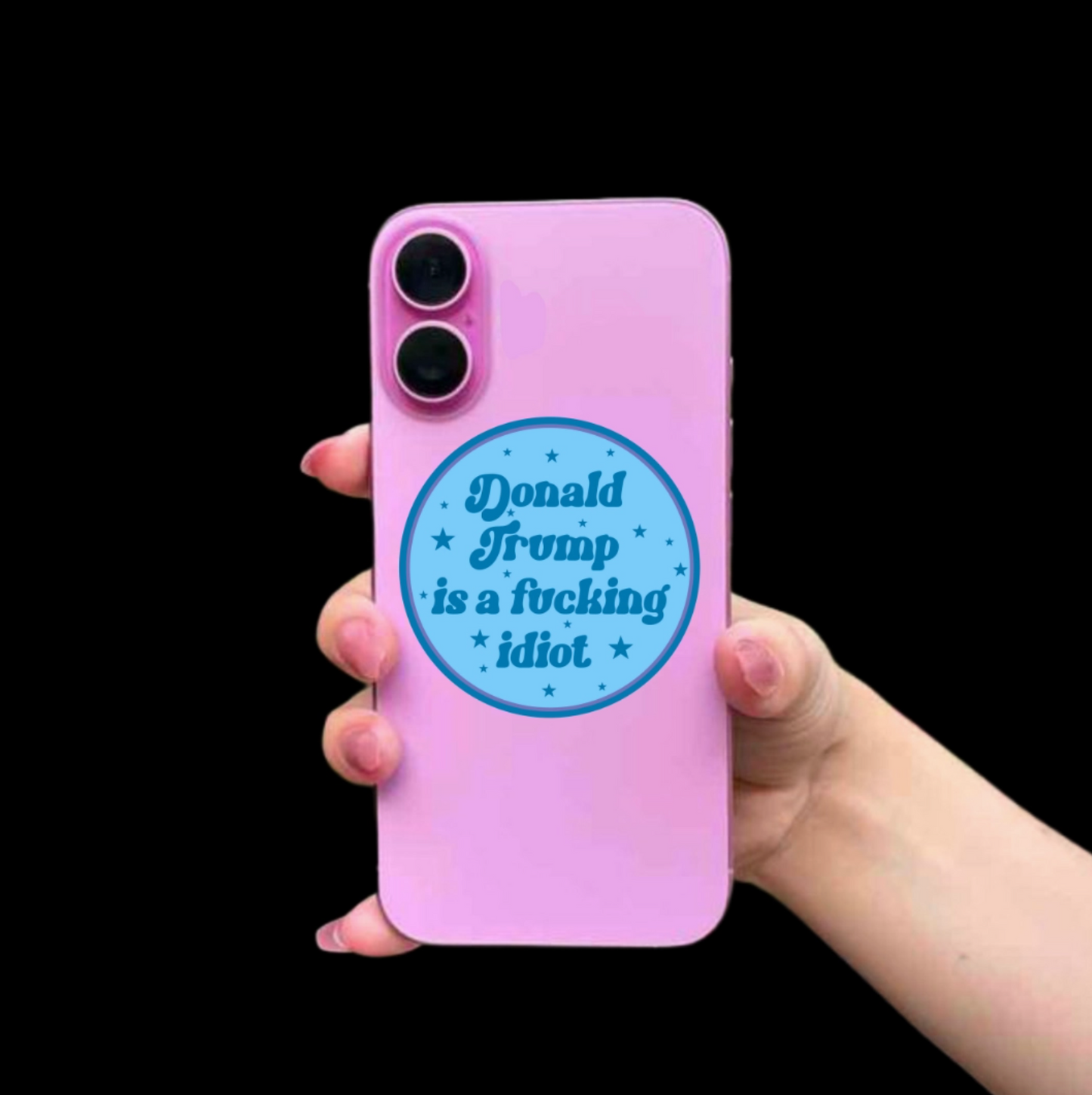 Donald Trump Is A Fucking Idiot Sticker