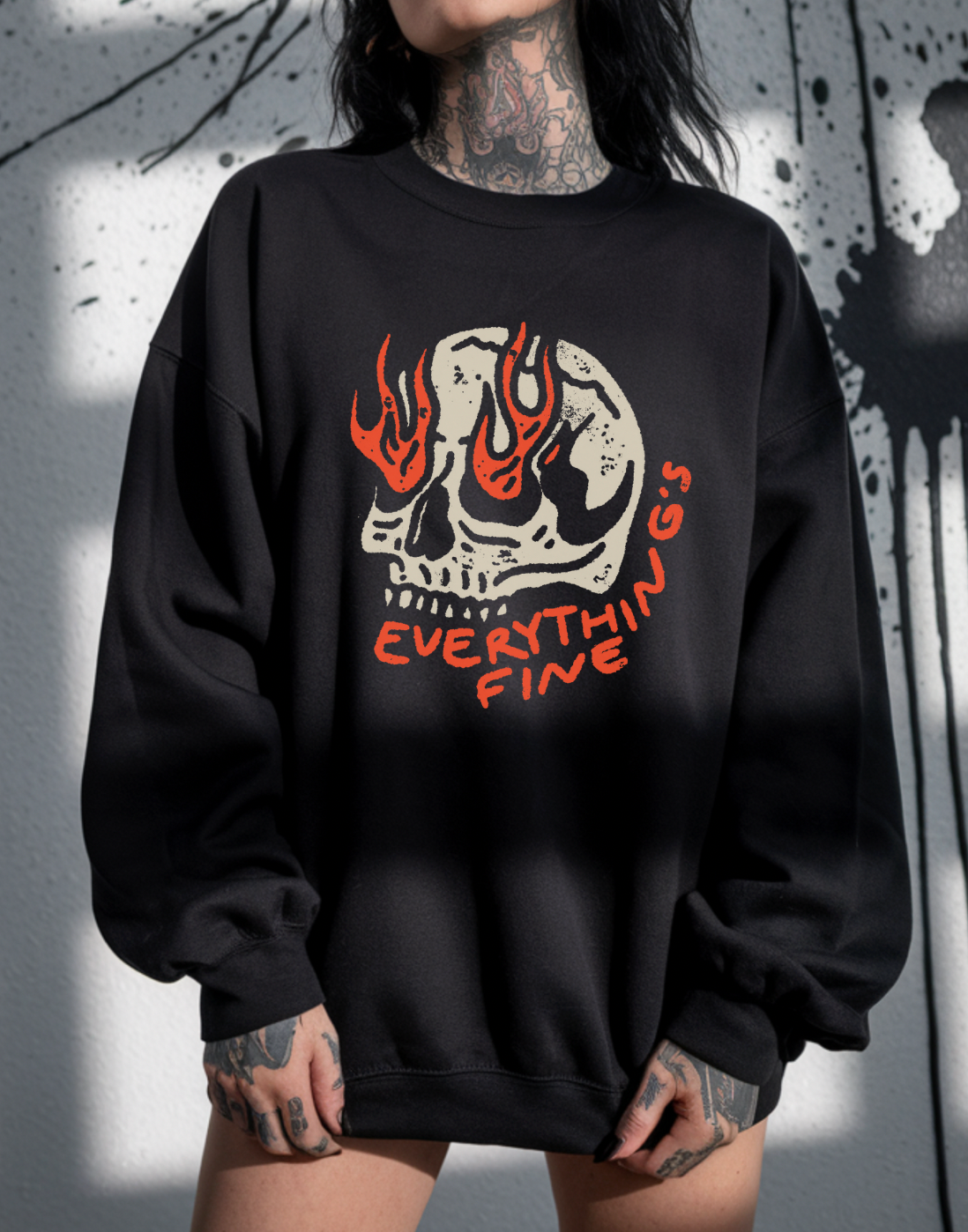 Everything's Fine Unisex Sweatshirt