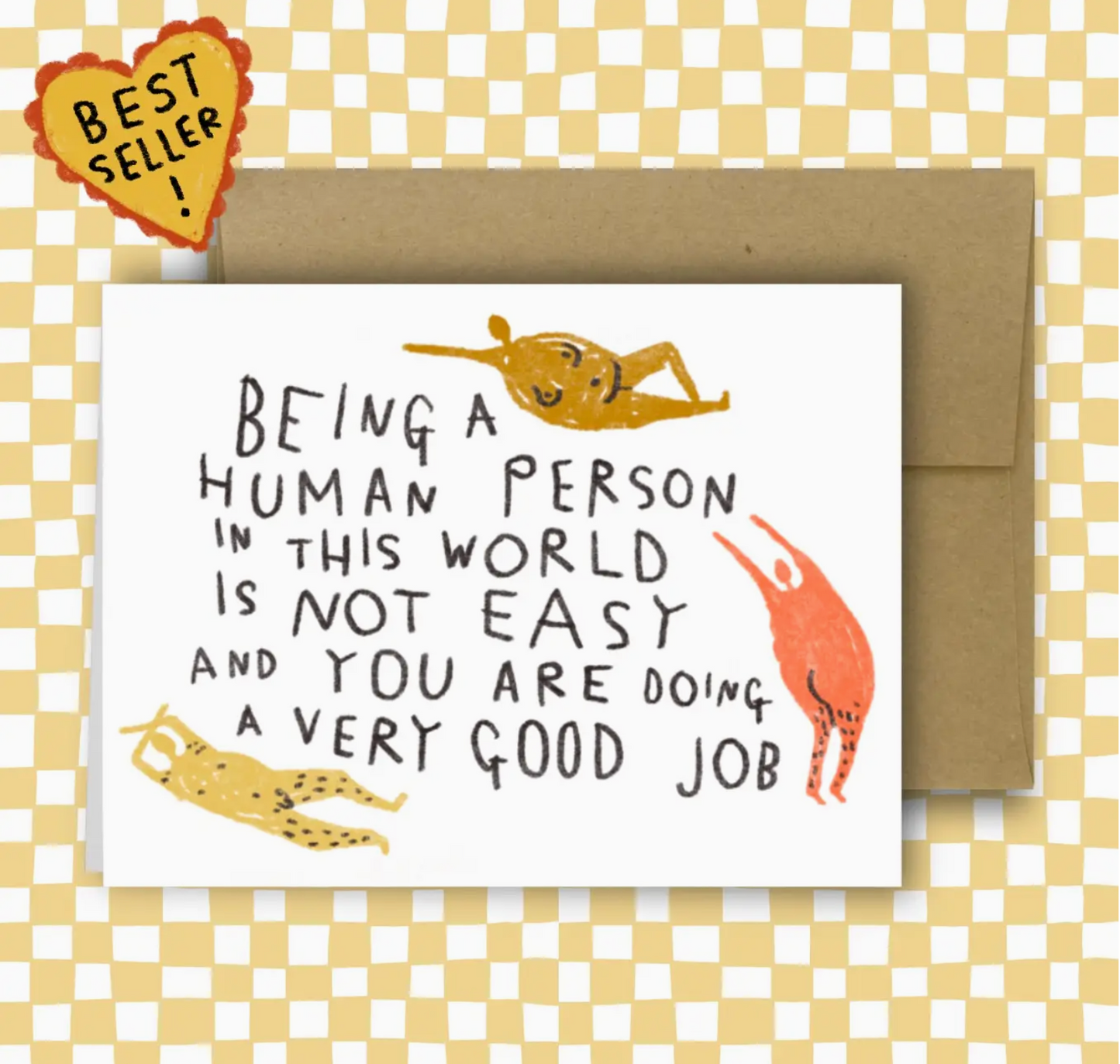 Being A Human Person In This World Is Not Easy And You Are Doing A Very Good Job Card