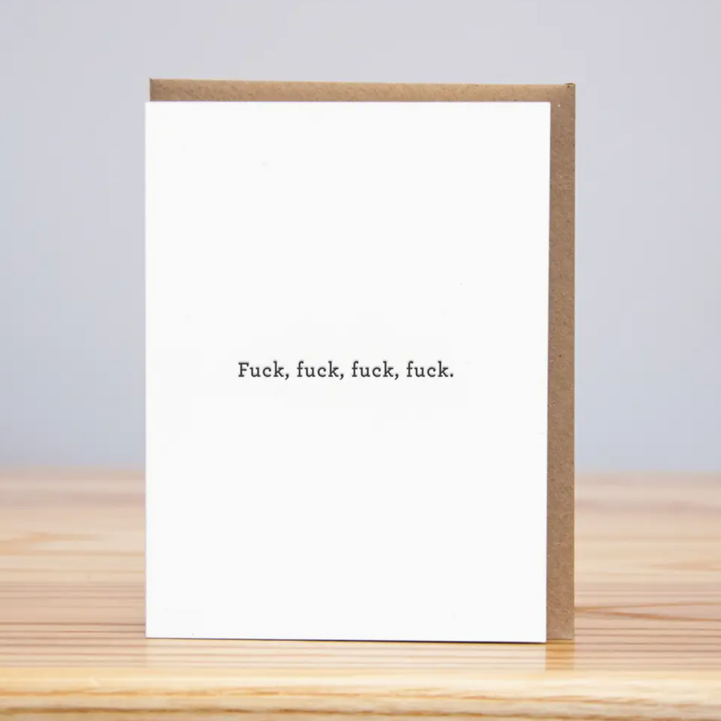 Fuck, Fuck, Fuck, Fuck Card