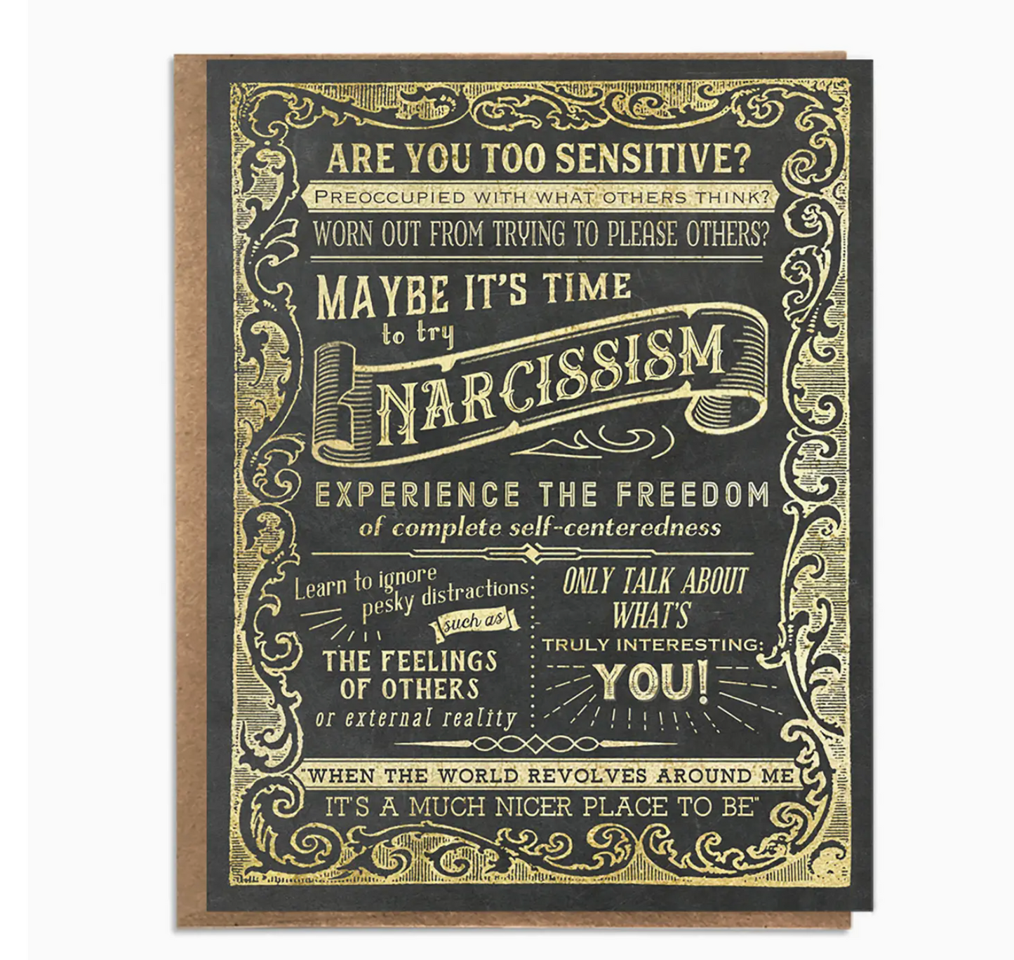 Are You Too Sensitive? Maybe It's Time To Try Narcissism Card