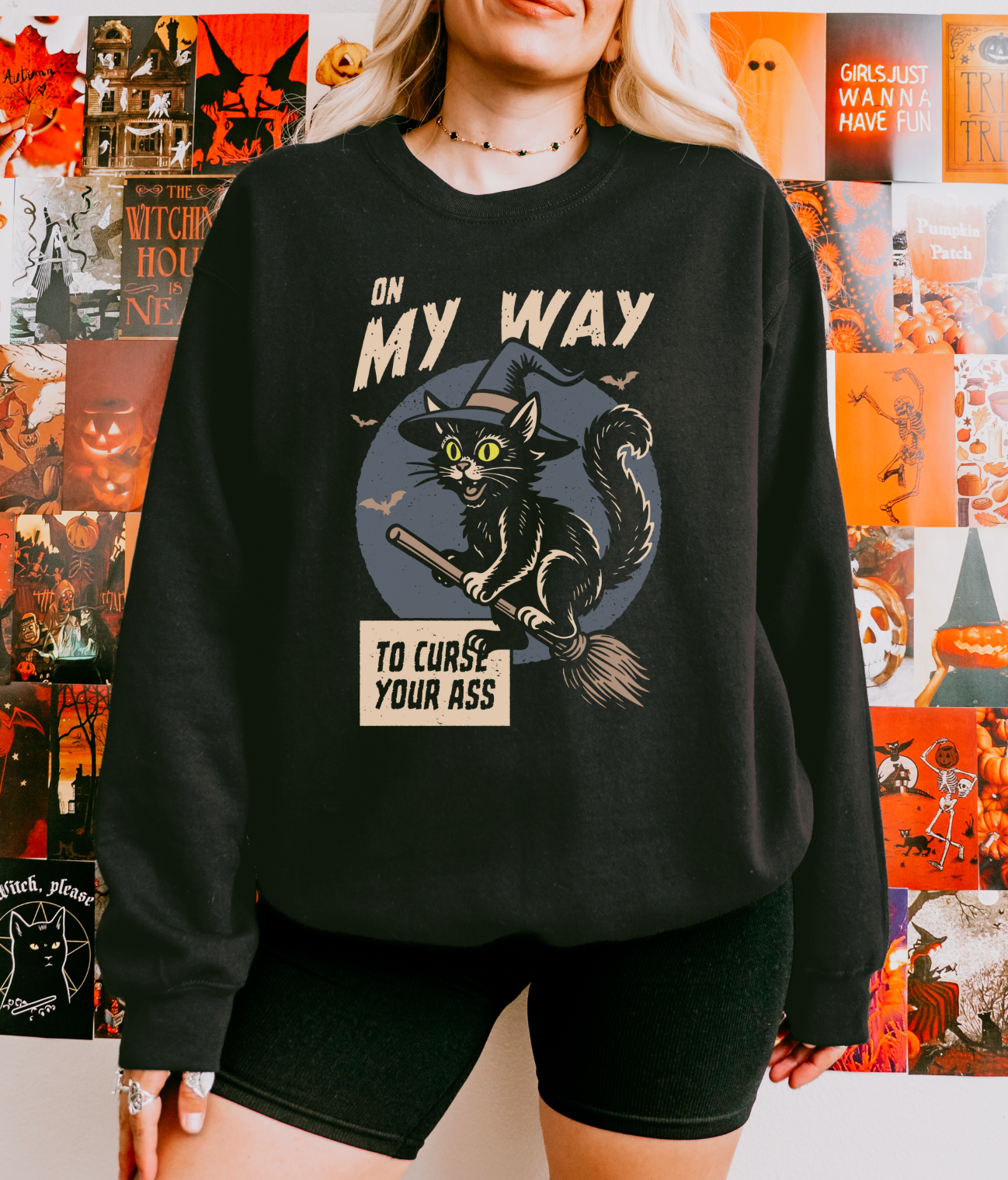 On My Way To Curse Your Ass Unisex Sweatshirt