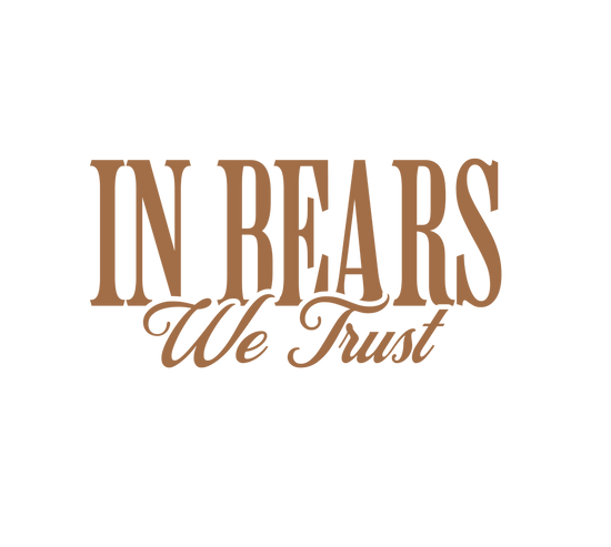 In Bears We Trust Sticker