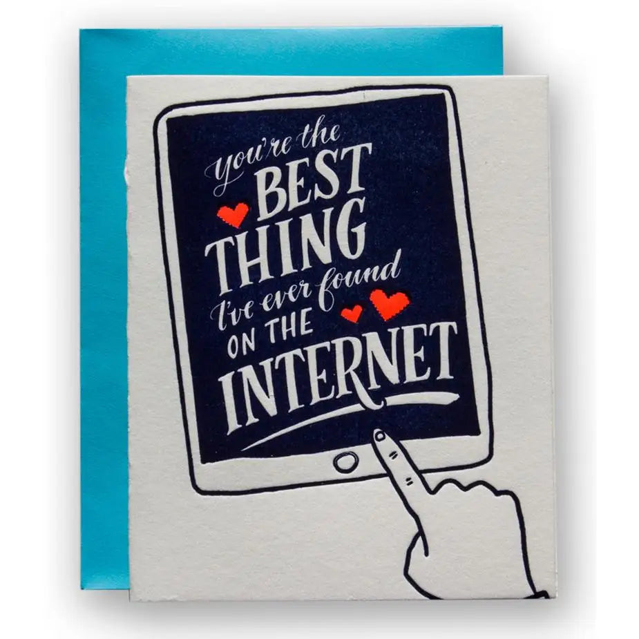 You're The Best Thing On the Internet Card