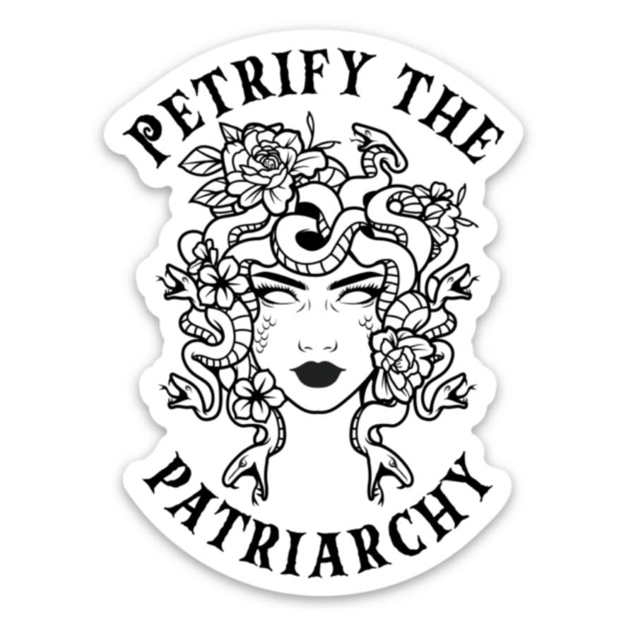 Petrify the Patriarchy Sticker
