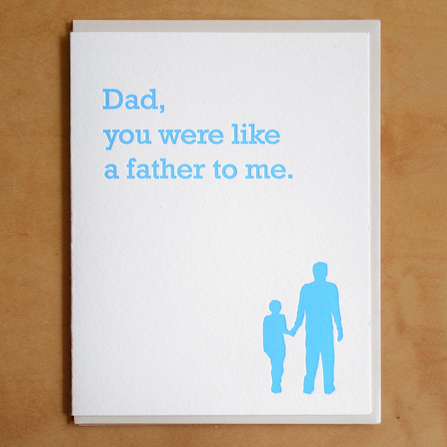 Dad, You Were Like A Father To Me Card
