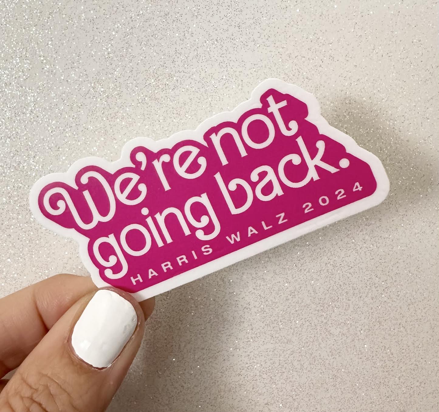 We're Not Going Back Harris Walz 2024 Sticker