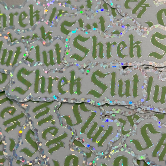 Shrek Slut Glitter Sticker