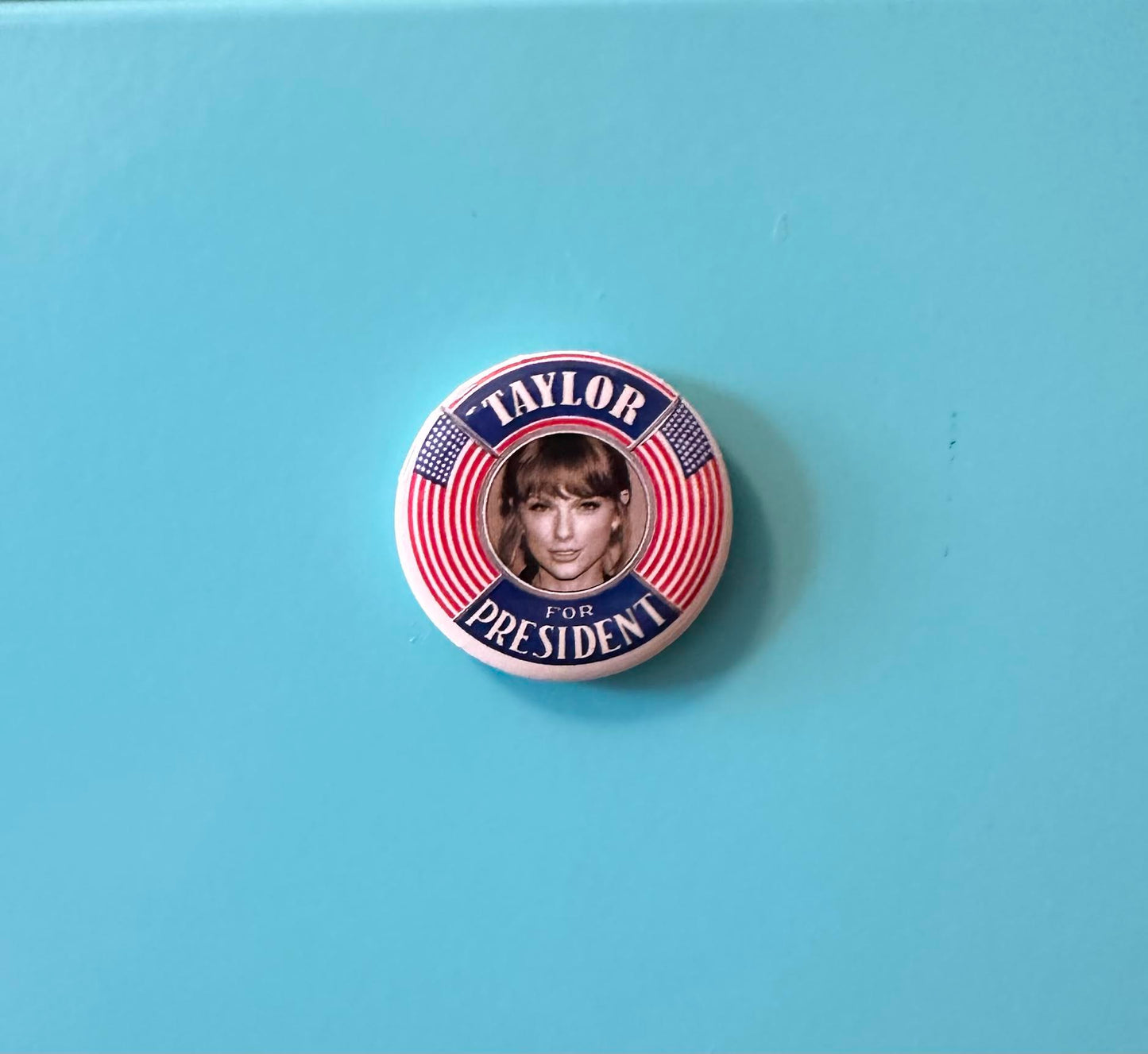 Taylor For President Button Magnet