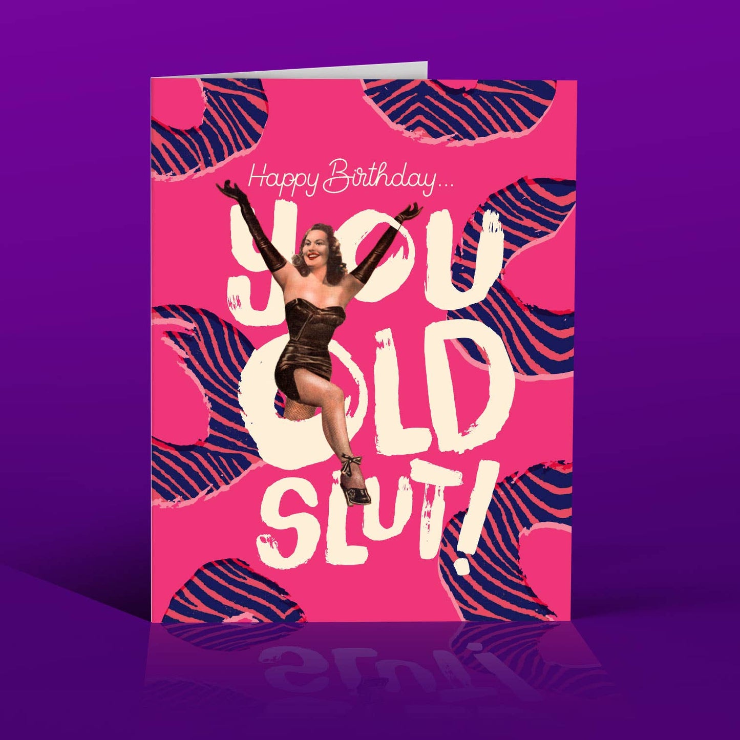 Happy Birthday... You Old Slut! Card