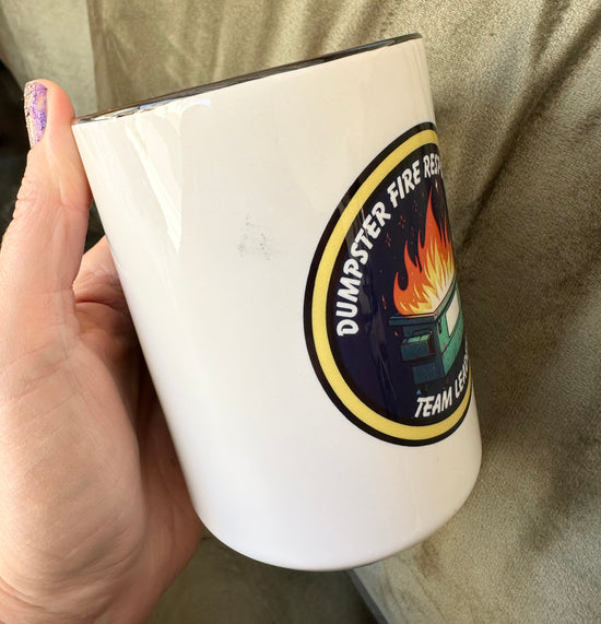 *Imperfectly Perfect Dumpster Fire Response Team Team Leader 15 oz Black Rim Mug