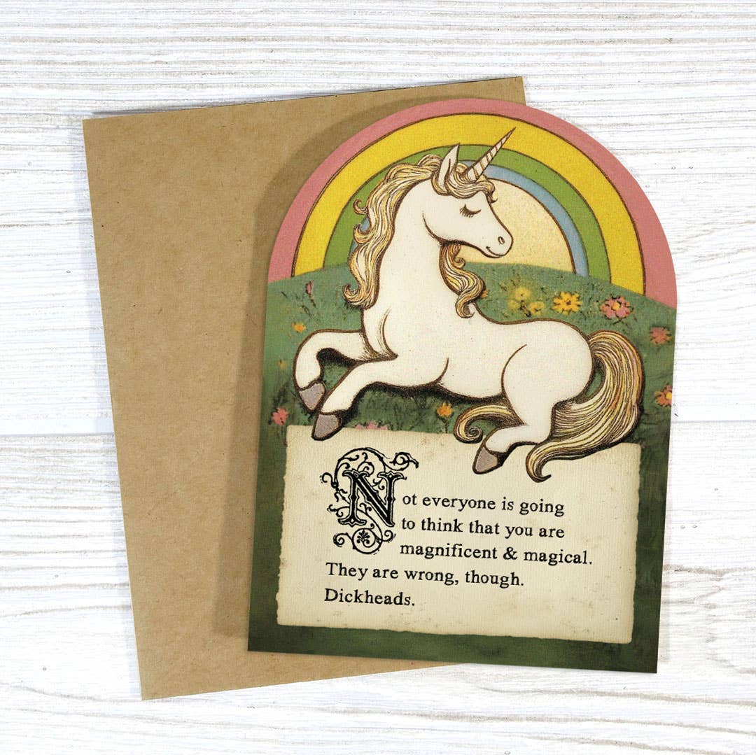 Not Everyone Is Going To Think That You Are Magnificent & Magical Card