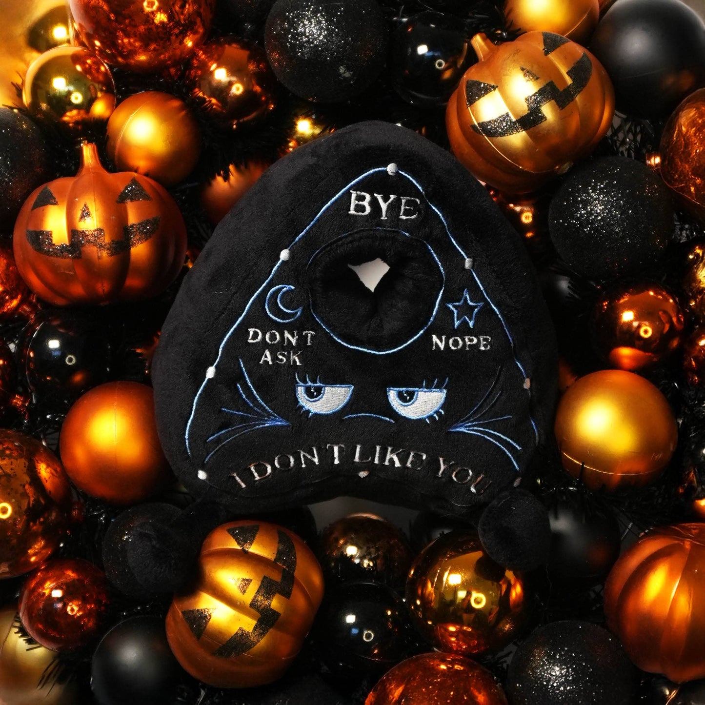 I Don't Like You Planchette Plushie