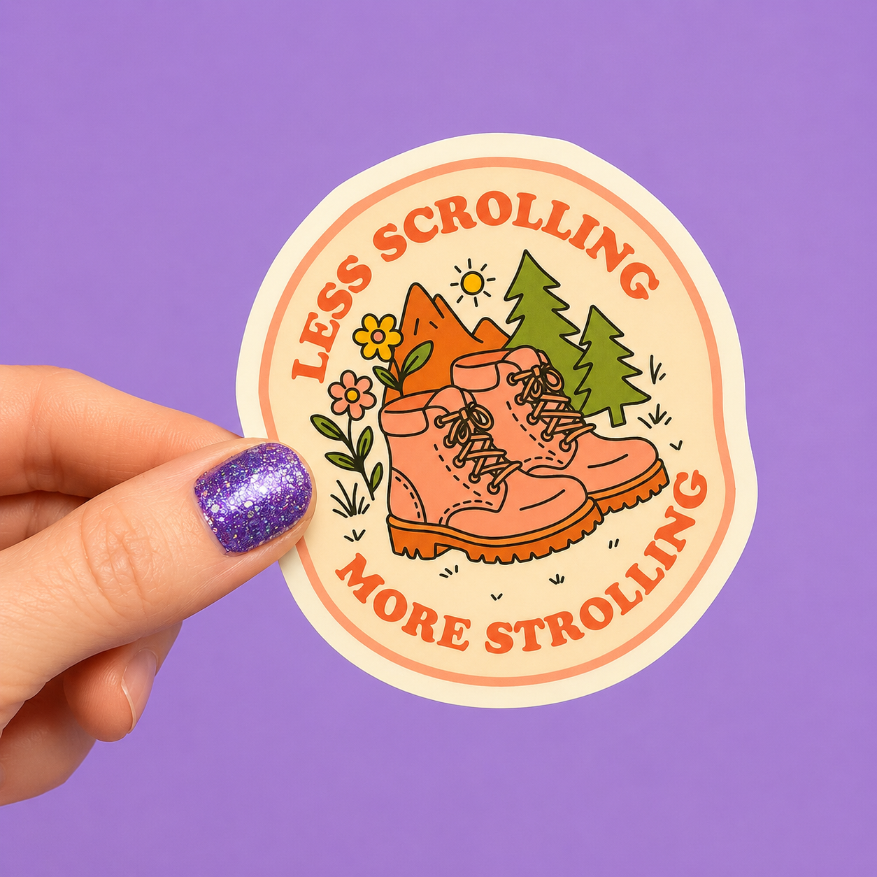 Less Scrolling More Strolling Sticker
