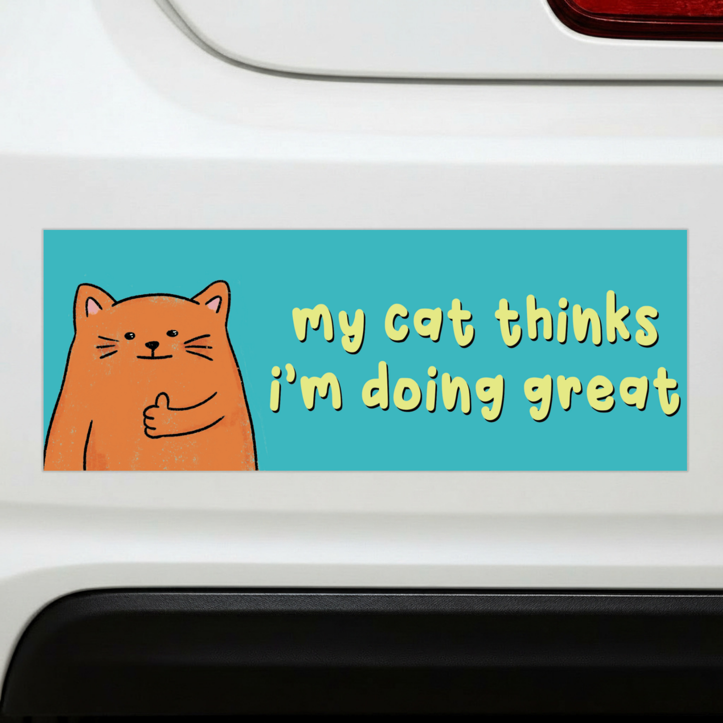 My Cat Thinks I'm Doing Great Bumper Magnet