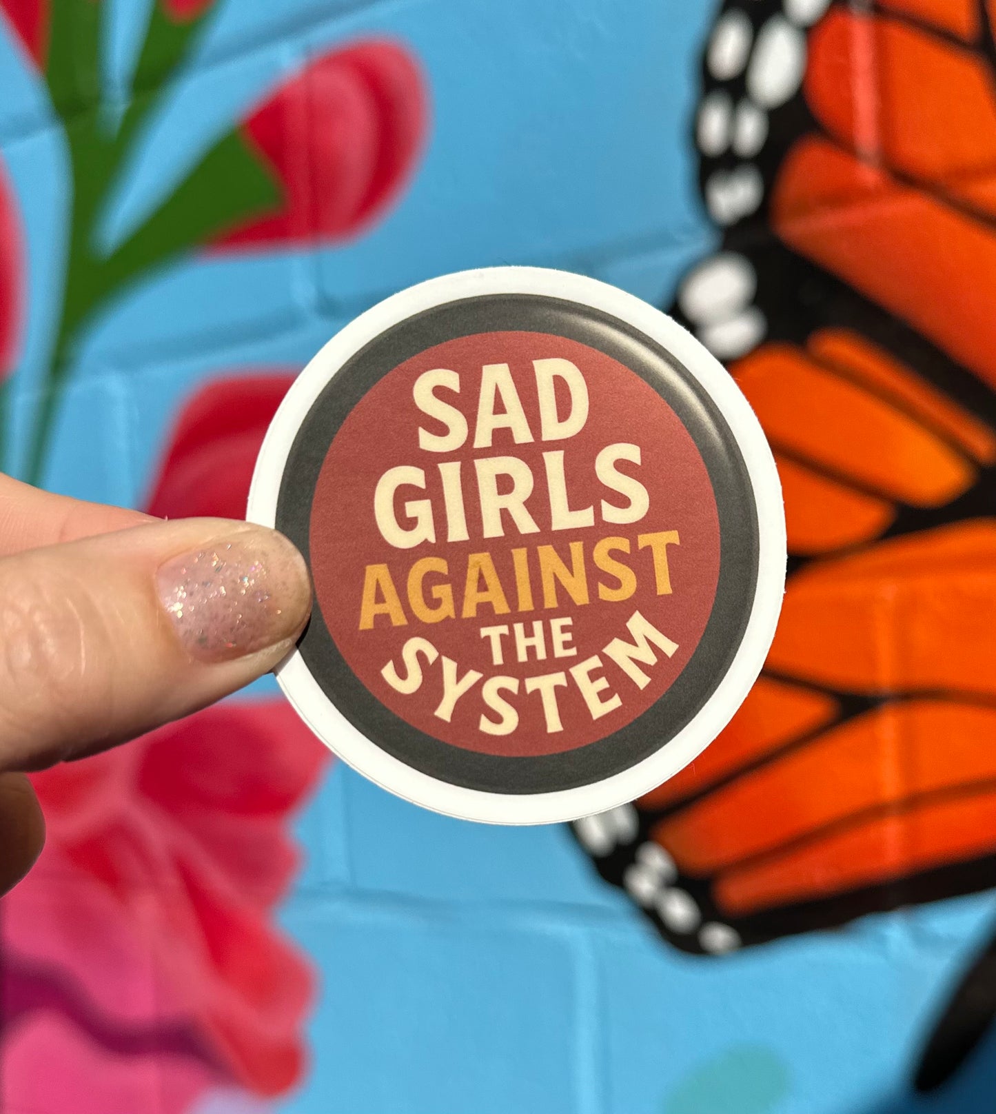Sad Girls Against The System Sticker