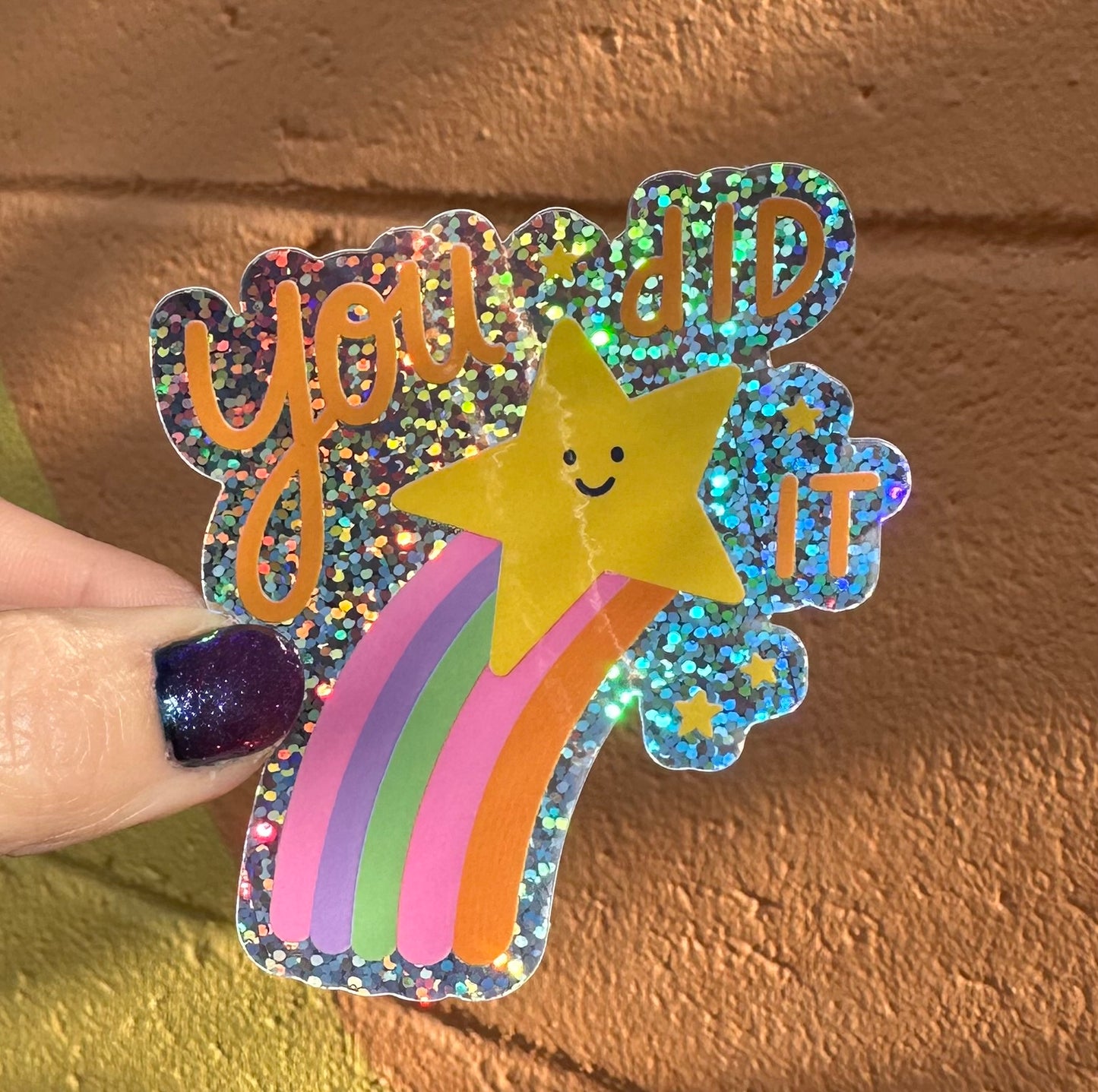 You Did It Glitter Sticker