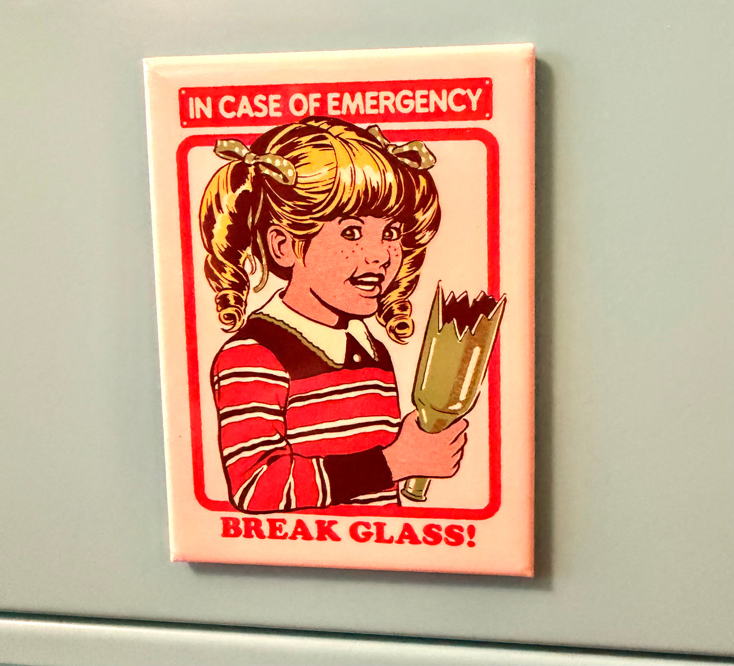 In Case Of Emergency Break Glass Magnet