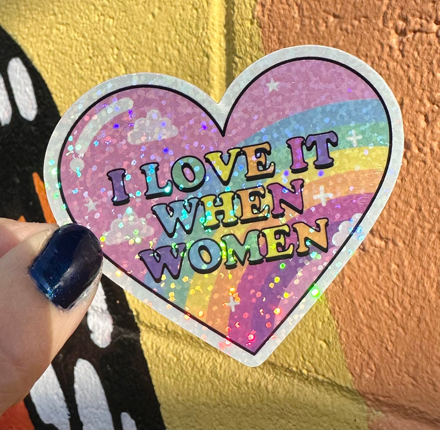 I Love It When Women Glitter Sticker
