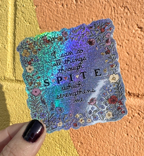 I Can Do All Things Through SPITE Which Strengthens Me Glitter Sticker