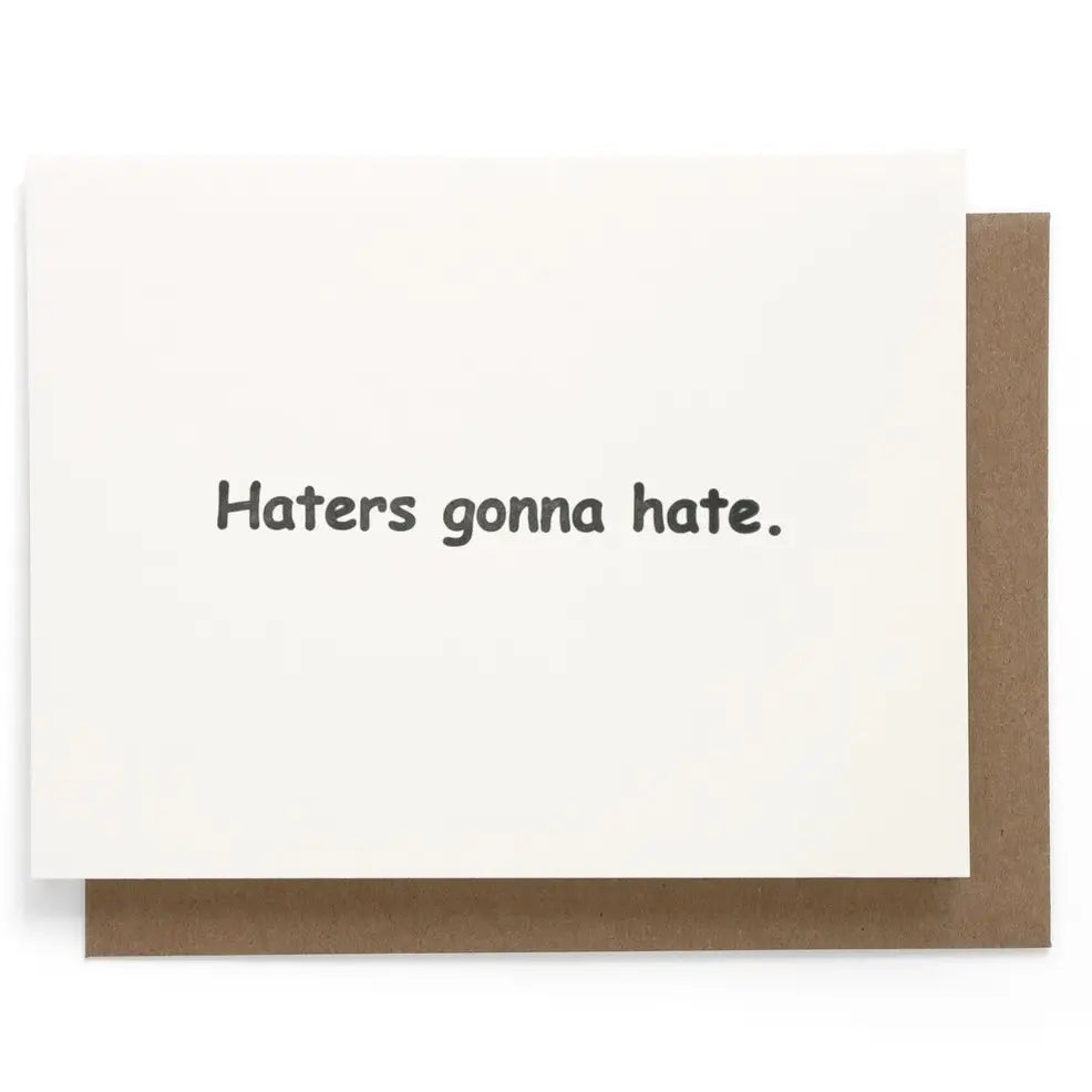 Load image into Gallery viewer, Haters Gonna Hate Card
