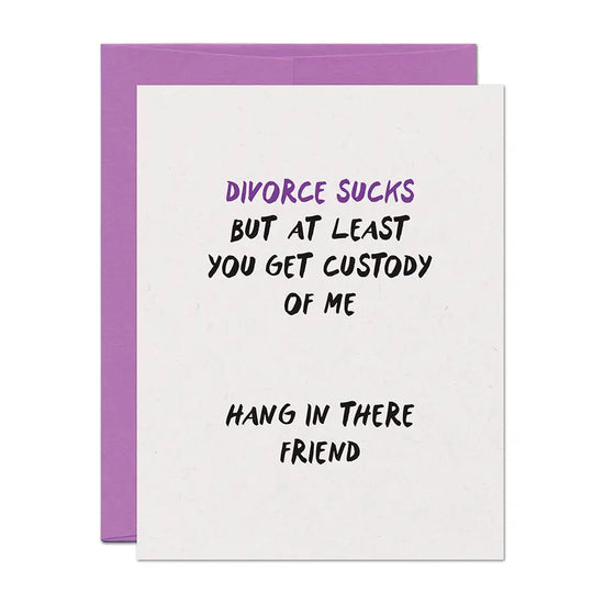 Divorce Sucks Card