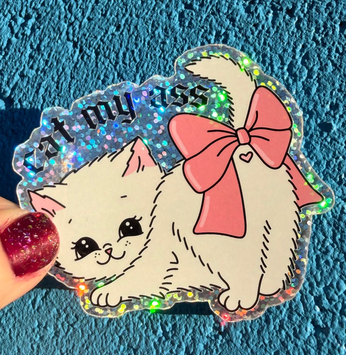 Eat My Ass Glitter Sticker