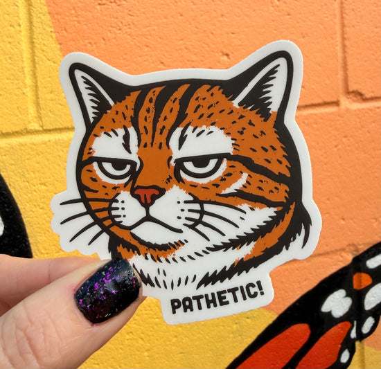 Pathetic Sticker