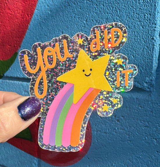 You Did It Glitter Sticker