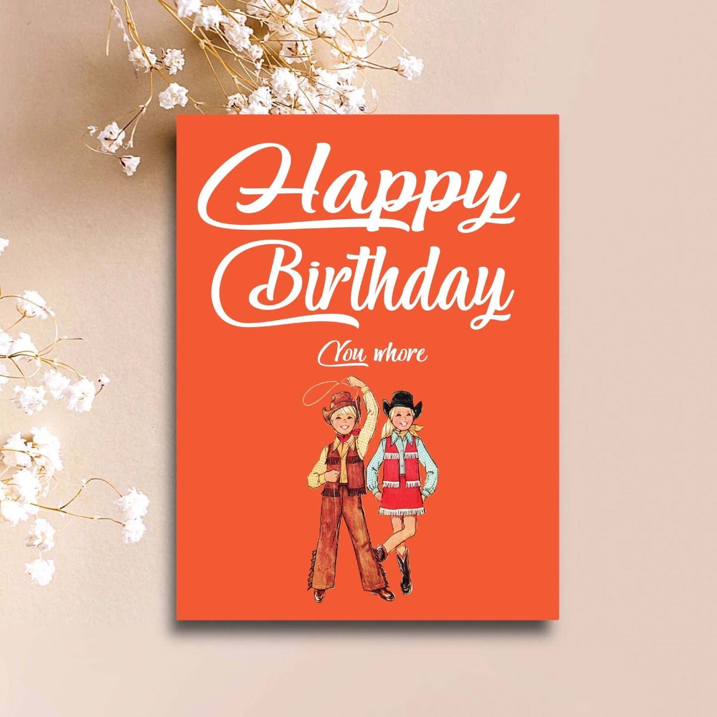 Happy Birthday You Whore Card