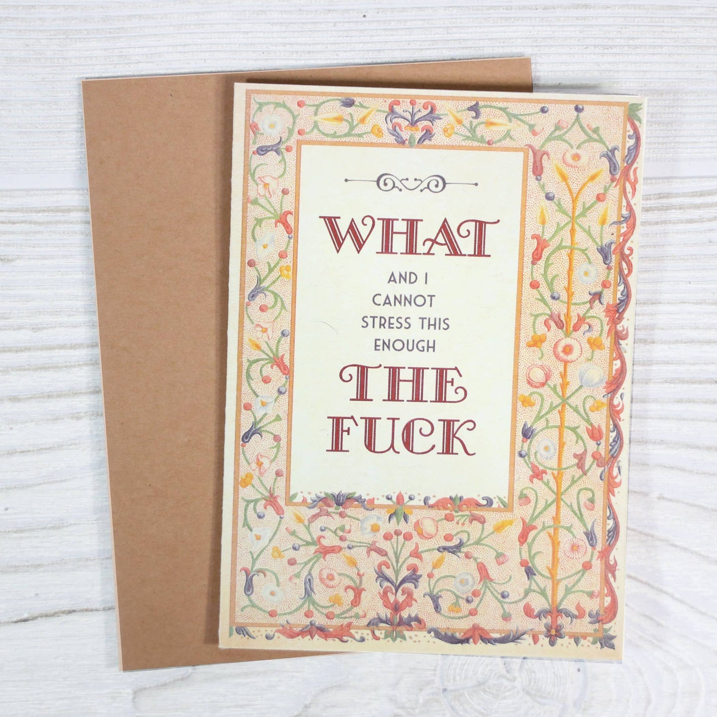 What And I Cannot Stress This Enough The Fuck Card