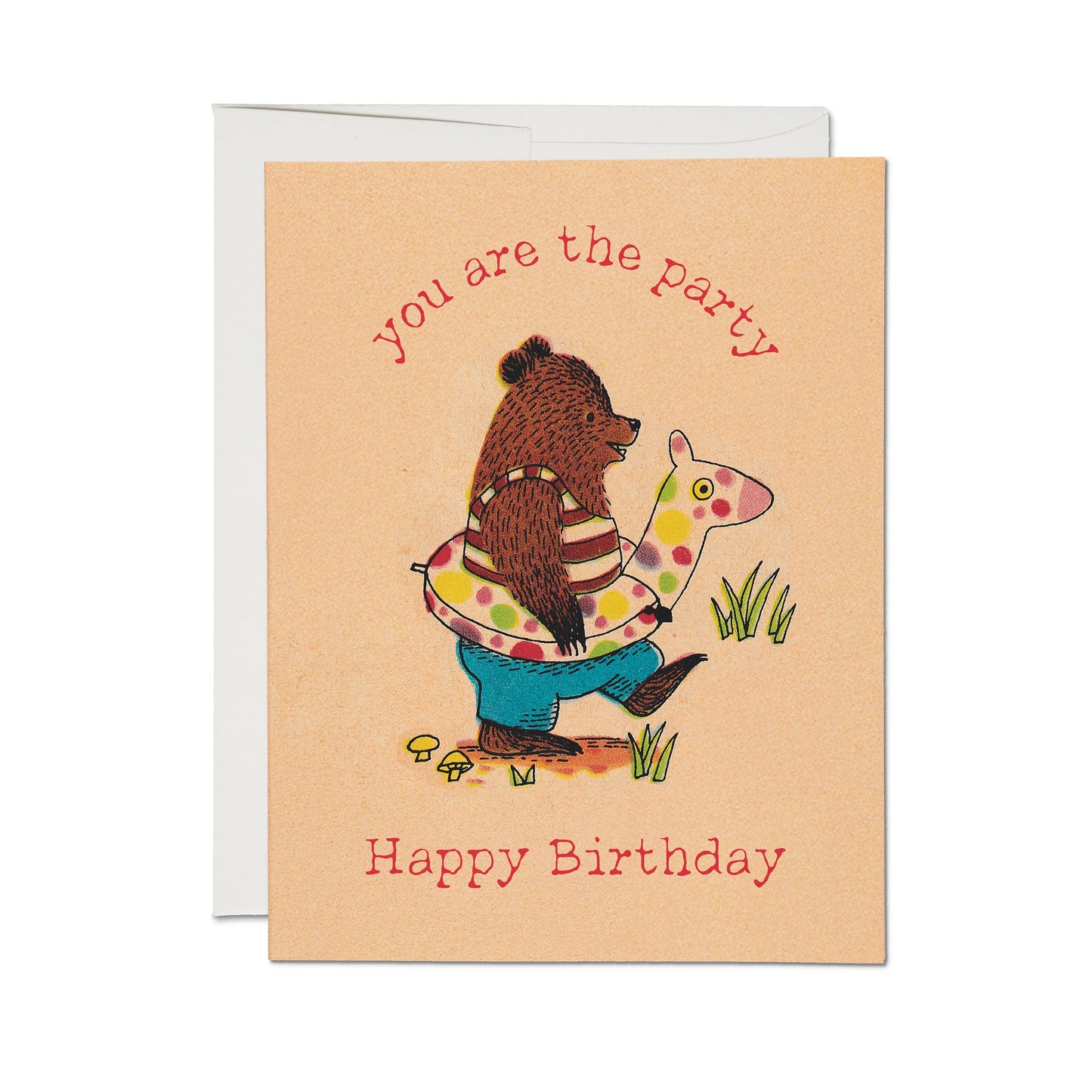 You Are the Party Happy Birthday Card