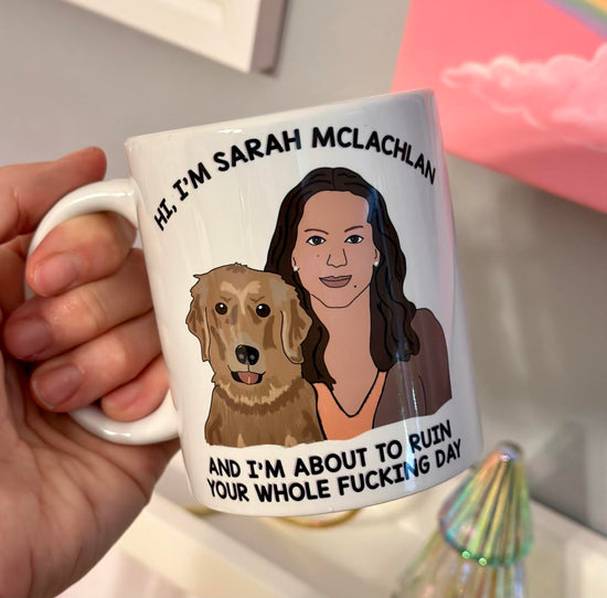 Hi I'm Sarah Mclachlan 11 oz Mug